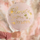 Folienballon "Love you Mom"  | Kleines Geschenk für Mama