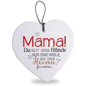 Mama hält unsere Herzen für immer