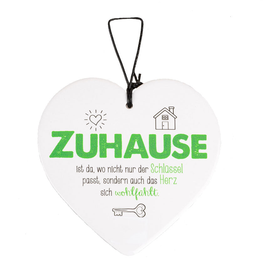 Zuhause ist wo das Herz sich wohlfühlt